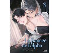 Boy's Love La fiancée de l'alpha tome 3