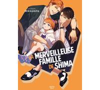 Boy's Love La merveilleuse famille de Shima