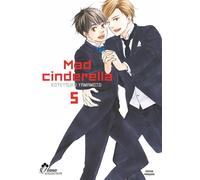 BOY'S LOVE Mad cinderella tome 5