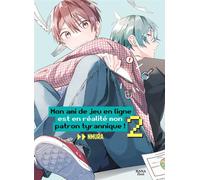 BOY'S LOVE Mon ami de jeu en ligne est en réalité mon patron tyrannique tome 2