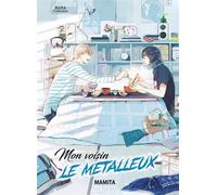 BOY'S LOVE Mon voisin le métalleux