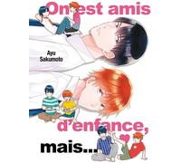 BOY'S LOVE On est amis d'enfance, mais...