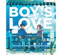 Meyra Sudal Priscilla Reculard – Boy's Love: Histoire d'un genre aux sensibilités diverses – broché