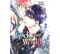 Boy's Love Rock your world tome 2
