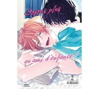 BOY'S LOVE Soyons plus qu'amis d'enfance tome 2