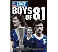 Boys of 81 - Ipswich Town [DVD]
