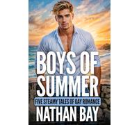 Boys of Summer : 5 First Time Gay Romance Short Stories