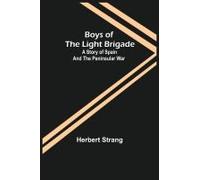 Boys Of The Light Brigade