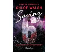 Boys of Tommen #3 : Saving 6 - Chloe Walsh - Chatterley - ebook (ePub) - Roman