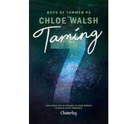 Boys of Tommen #5 : Taming 7 - Chloe Walsh - Chatterley - ebook (ePub) - Roman