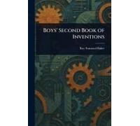 Boys' Second Book Of Inventions