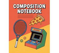 Boys Sports With Pizza Video Game Notebook: 120 Pages Composition Book, with Cutest Cover Design, ideal for School Notes, Ideas, Drawing, Women, ... Design, ideal for School Notes, Ideas, Dr