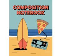 Boys Sports With Pizza Video Game Notebook: 120 Pages, with Fantasycartoon Cover Design, suitable for Drawing, Ideas, Journaling, Writers, Teens, ... suitable for Drawing, Ideas, Journaling, W