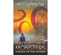 Boys & Their Monsters: Science Fiction Stories