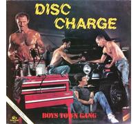 BOYS TOWN GANG - BOYS TOWN GANG / DISC CHARGE