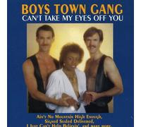 Boys Town Gang - Can't Take My Eyes Off Yo [Import]
