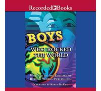 Boys Who Rocked The World: Heroes from King Tut to Bruce Lee [Import]