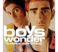 Boys Wonder - Question Everything [Import]