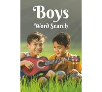 Boys Word Search: Let's Hear It For The Boys! A Fantastic gift for the young men in our lives 7-12 years old. 6x9 inch, 50+ Puzzles. Hours of Relaxing ... Chillax and Watch His Brain Bloom!