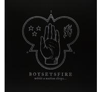 Boysetsfire - While a Nation Sleeps [Import]