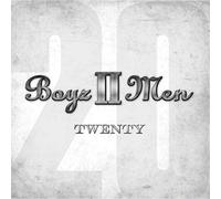 Boyz II Men - Twenty