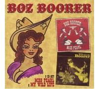 BOZ BOORER - MISS PEARL/MY WILD LIFE 2 CD NEW