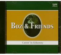 Boz & Friends - Cattin' in Kilkenny