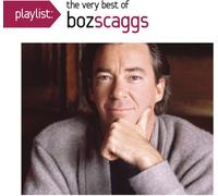 Playlist: The Very Best of Boz Scaggs