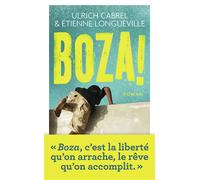 Boza ! - Ulrich Cabrel - J'ai Lu - Poche - Roman