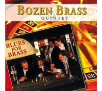 Bozen Brass -Quintett- - Blues for Brass