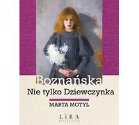Boznanska. Pas seulement une fille