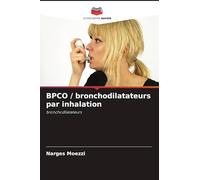 BPCO / bronchodilatateurs par inhalation