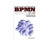 Bpmn 2.0 Distilled