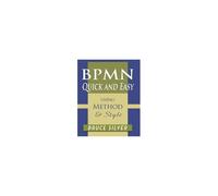 Bpmn Quick And Easy Using Method And Style