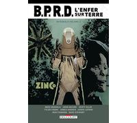 John Arcudi – B.P.R.D. : L'enfer sur Terre – Intégrale T02 – Cartonné (Delcourt)