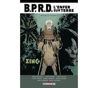 BPRD - L'Enfer sur Terre - Intégrale T02 - John Arcudi - Delcourt - cartonné - Comics