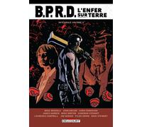 BPRD - L'Enfer sur Terre - Intégrale T04 - John Arcudi - Delcourt - cartonné - Comics