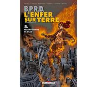 B.P.R.D. - L'enfer sur Terre Tome 8 : Quand sonne le glas - Delcourt