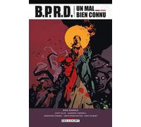 BPRD Un Mal bien connu - Intégrale - Mike Mignola - Delcourt - cartonné - Comics