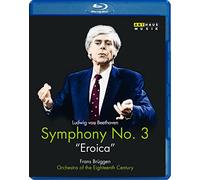Ludwig van Beethoven – Symphonie n°3 'Eroica' (Frans Brüggen) – Blu-ray – ARTHAUS