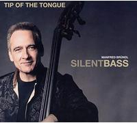 Br?Ndl,Manfred Silentbass - Tip of The Tongue [Import]