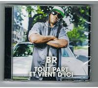 BR - Tout Part Et Vient D'ici