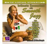 Bra Smyth Presents: Intimate Encounters With Smooth Jazz
