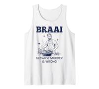 Braai Because Murder is Wrong Barbecue sud-Africain drôle Débardeur