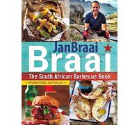 Braai: The South African Barbecue Book (Paperback) Jan Braai, (Auteur)