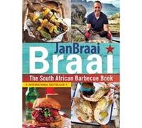 Braai: The South African Barbecue Book (Paperback) Jan Braai, (Auteur)