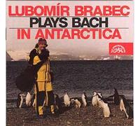 Brabec,Lubomir - Brabac plays Bach in Antarctica