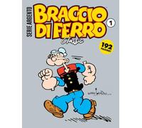 Braccio di Ferro classic. Serie argento. Popeye Bobby (Vol. 1)