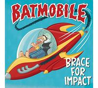 Batmobile – Brace for Impact – Vinyle cristal clair 180 g (audiophile)