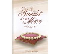 Bracelet de ma mère (Le)